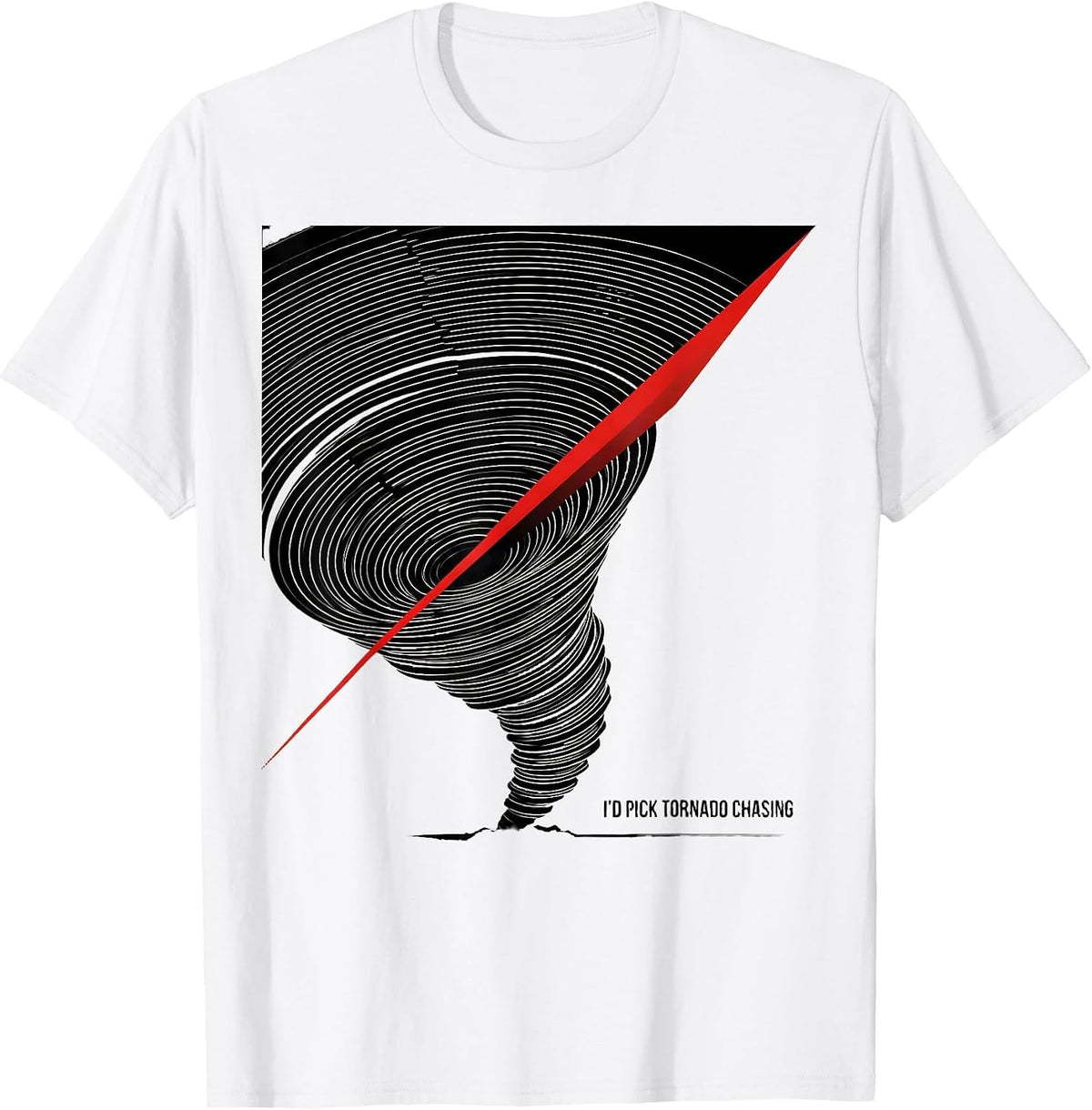 Men's I’d Pick Tornado Chasing Funny Storm Chaser Meteorology T-Shirt - White