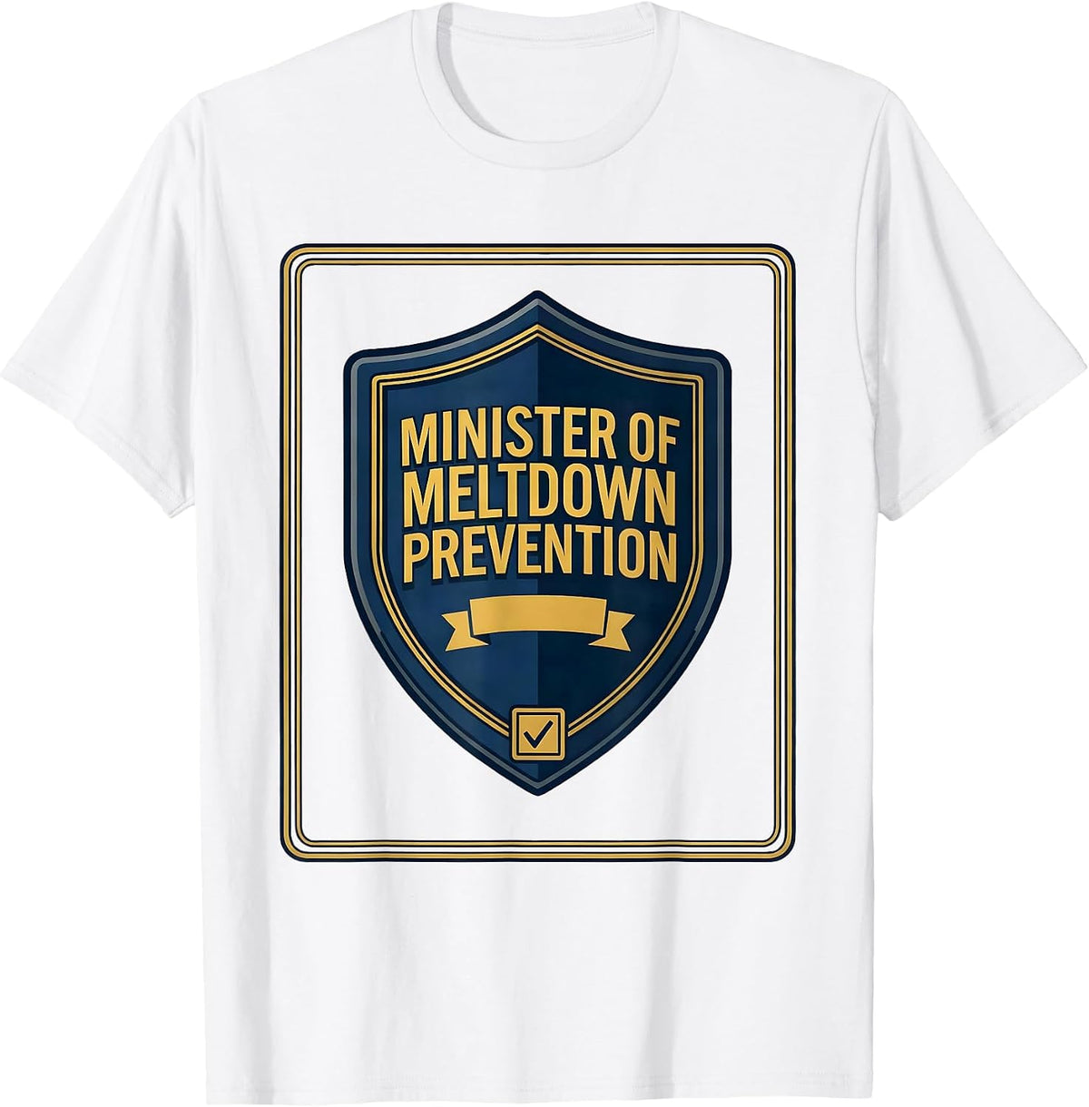Men's Minister Of Meltdown Prevention Funny School Counselor T-Shirt - White