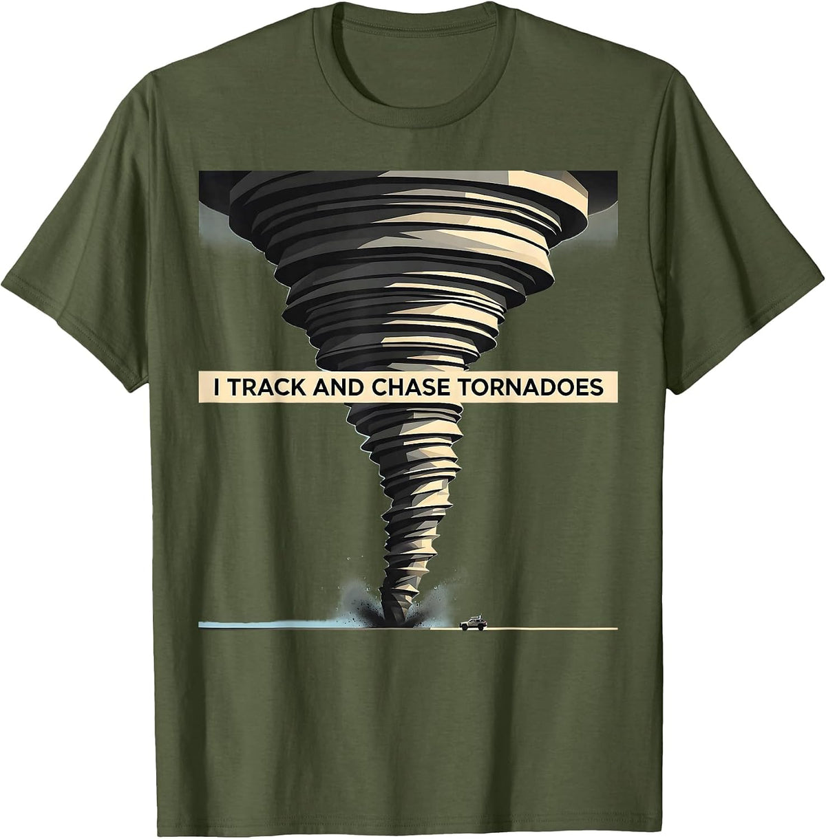 I Track And Chase Tornadoes Minimalist Storm Chaser T-Shirt - Olive Green