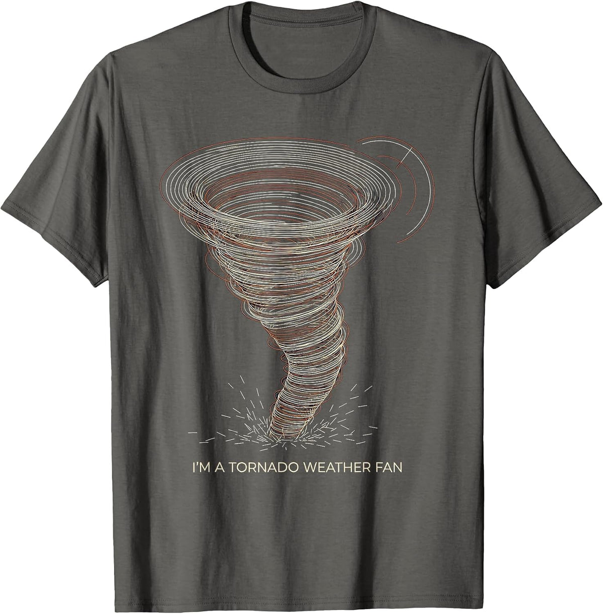 Men's I'm A Tornado Weather Fan Funny Storm Chaser Meteorology T-Shirt - Asphalt Grey