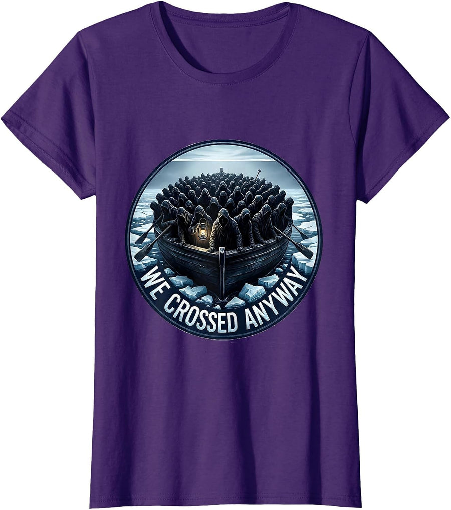 Women's We Crossed Anyway Historical Humor Revolutionary War T-Shirt - Purple
