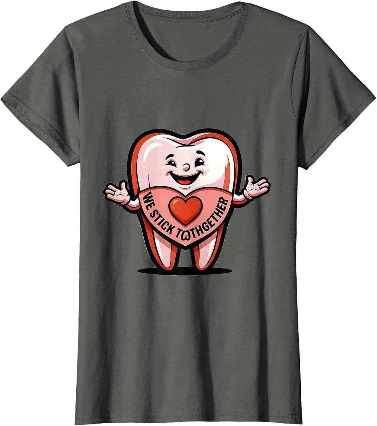Women's We Stick Toothgether Funny Dental Valentines Day Dentist T-Shirt - Asphalt Grey