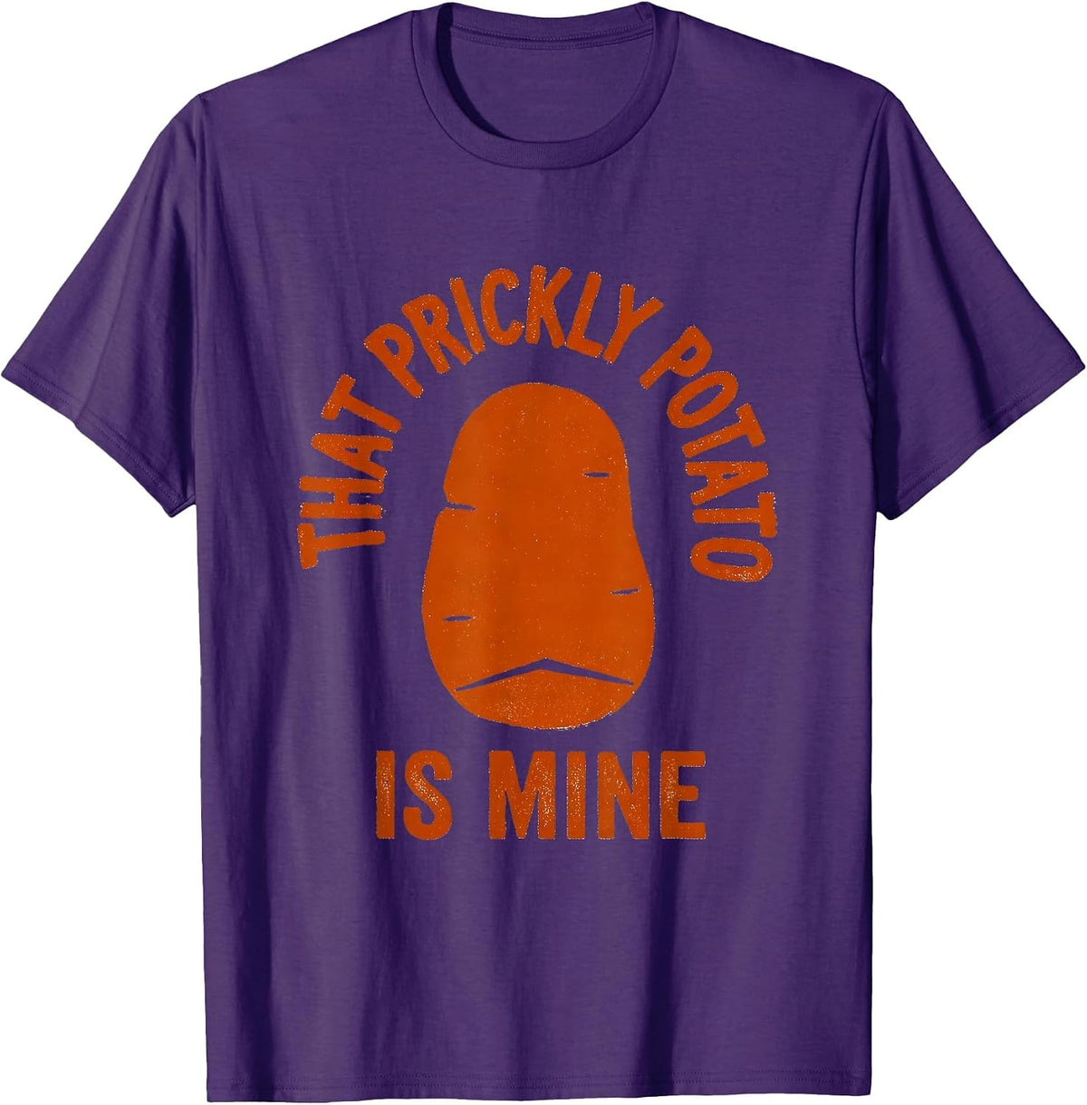 That Prickly Potato Is Mine Funny Sweet Potato Couple T-Shirt - Purple