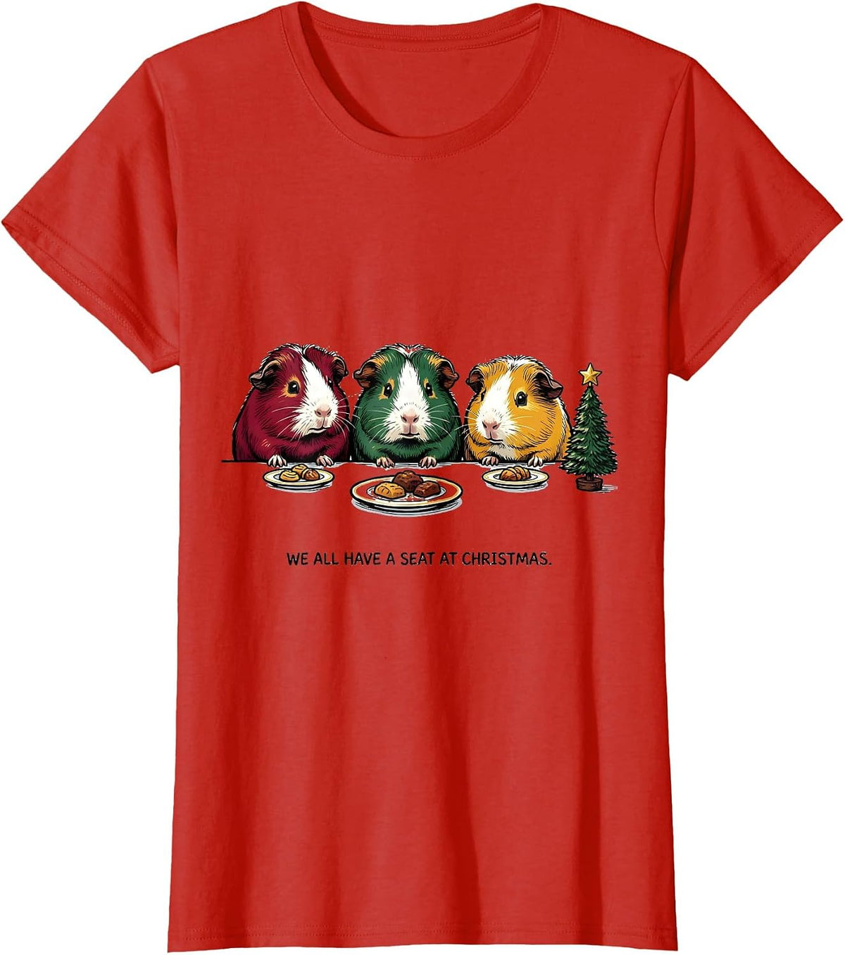 We All Have A Seat At Christmas Funny Guinea Pig Pet Lover T-Shirt - Red