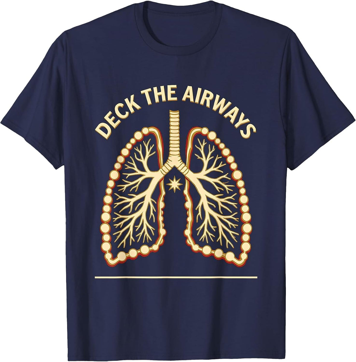 Deck The Airways Screenprint Poster Respiratory Therapist T-Shirt - Navy Blue