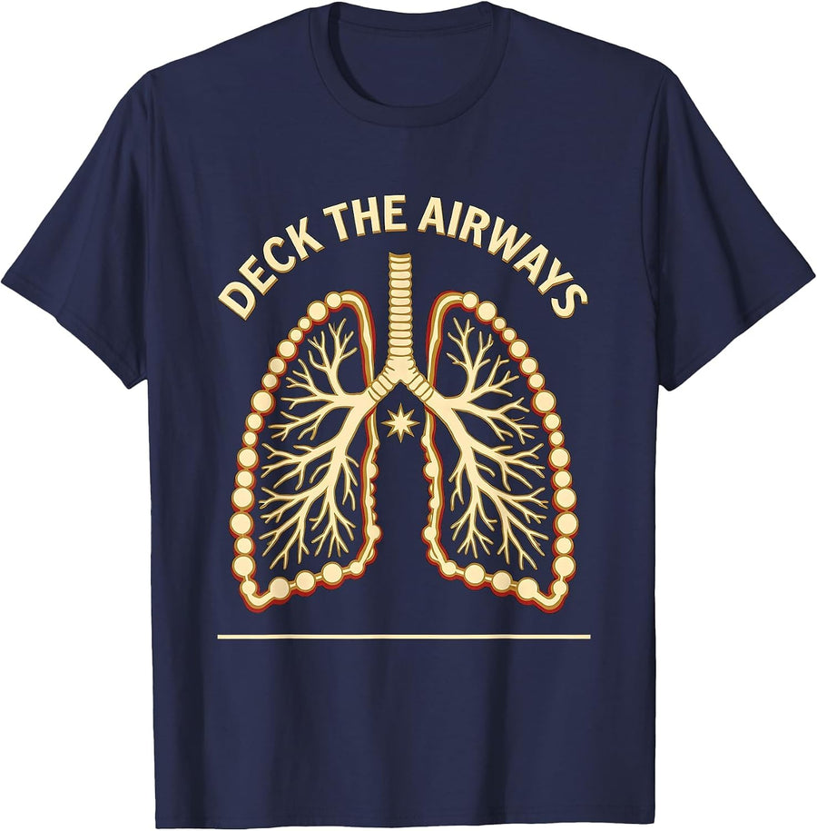 Deck The Airways Screenprint Poster Respiratory Therapist T-Shirt - Navy Blue