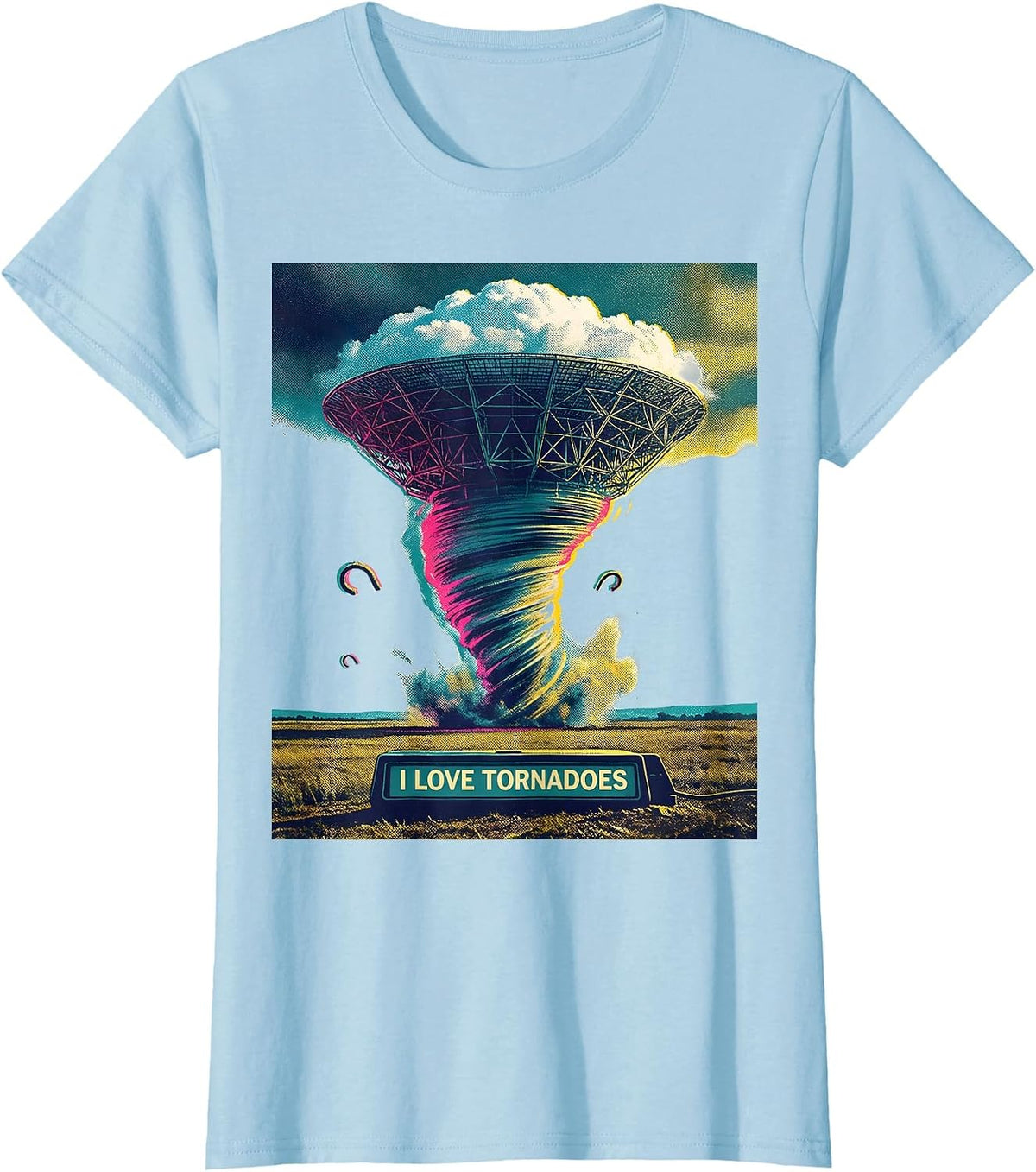 Women's I Love Tornadoes Funny Storm Chaser Meteorology Weather T-Shirt - Baby Blue