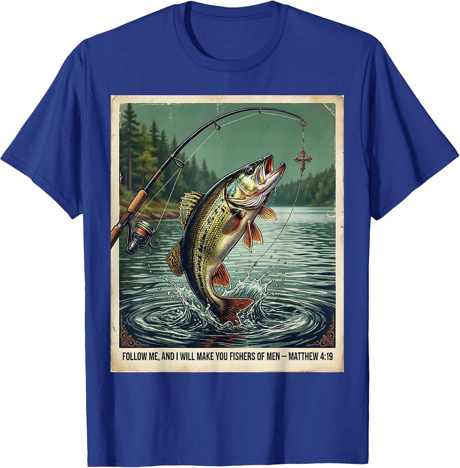 Follow Me, And I Will Make You Fishers Of Men — Matthew 4:19 T-Shirt - Royal Blue