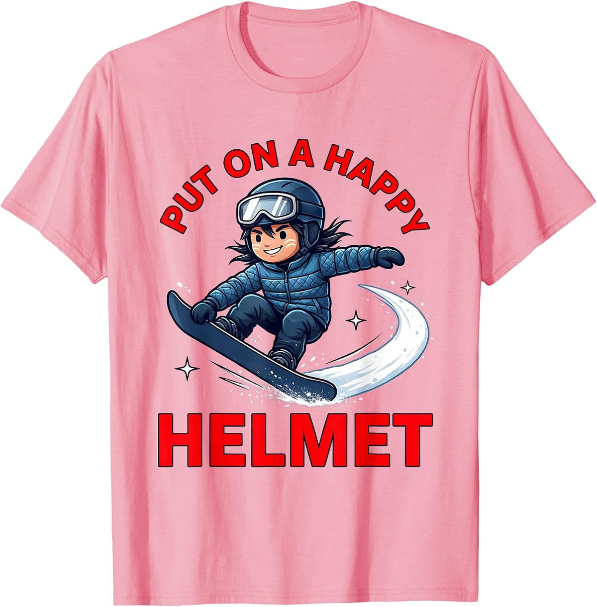 Men's PUT ON A HAPPY HELMET Funny Snowboarder Snow Sports Winter T-Shirt - Pink
