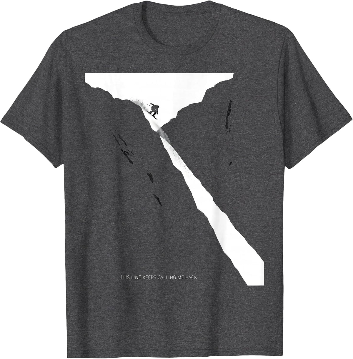 This Line Keeps Calling Me Back Funny Snowboarder Winter T-Shirt - Dark Heather Grey