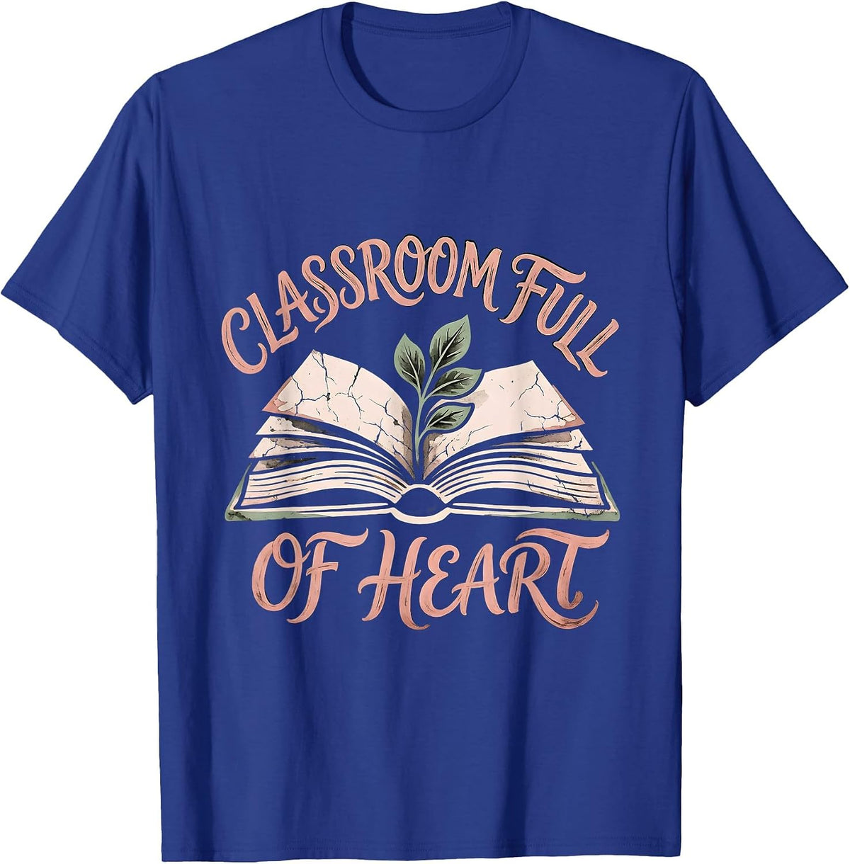 Classroom Full of Heart First Grade Teacher Design T-Shirt - Royal Blue