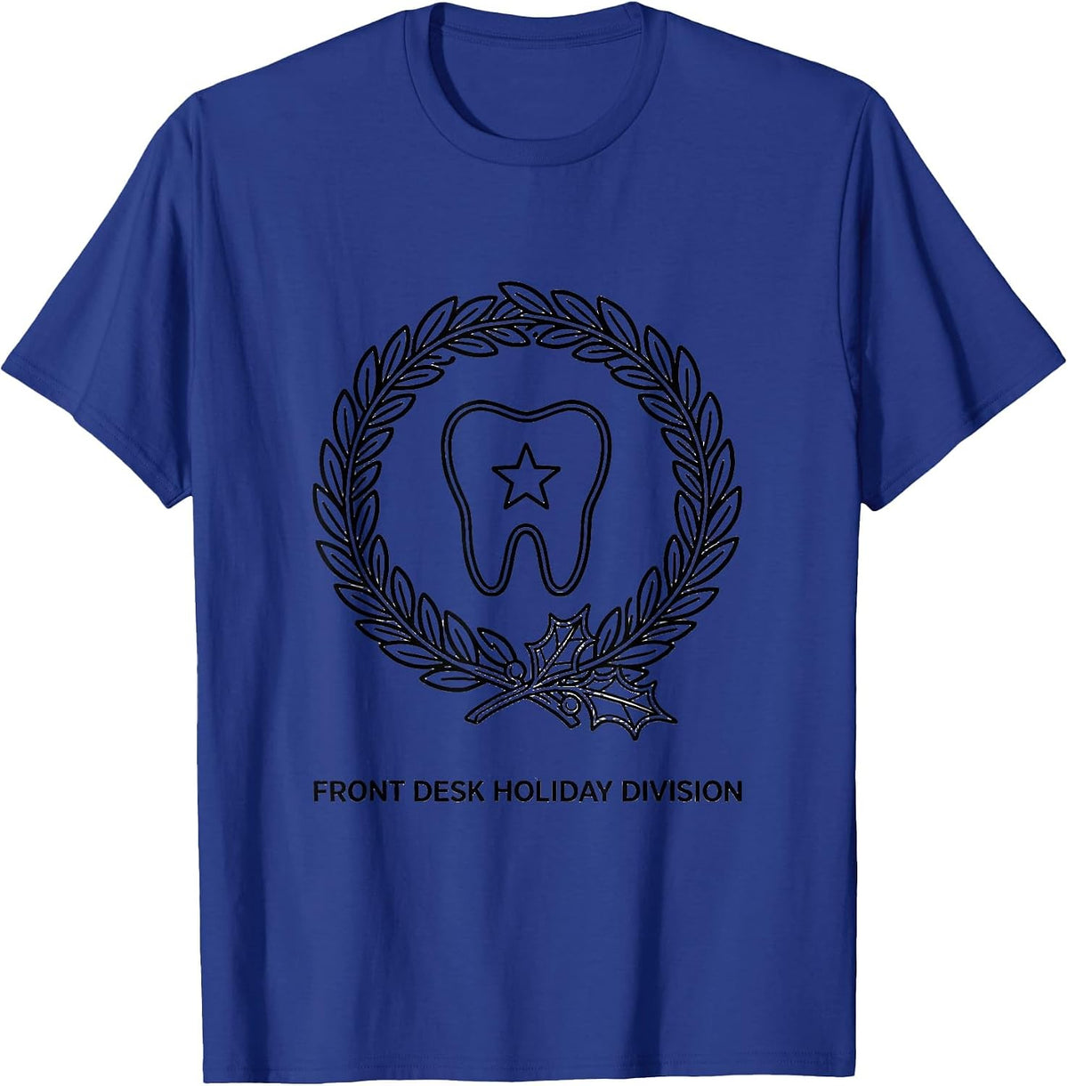 Men's Front Desk Holiday Division Funny Dentist Christmas Dental T-Shirt - Royal Blue