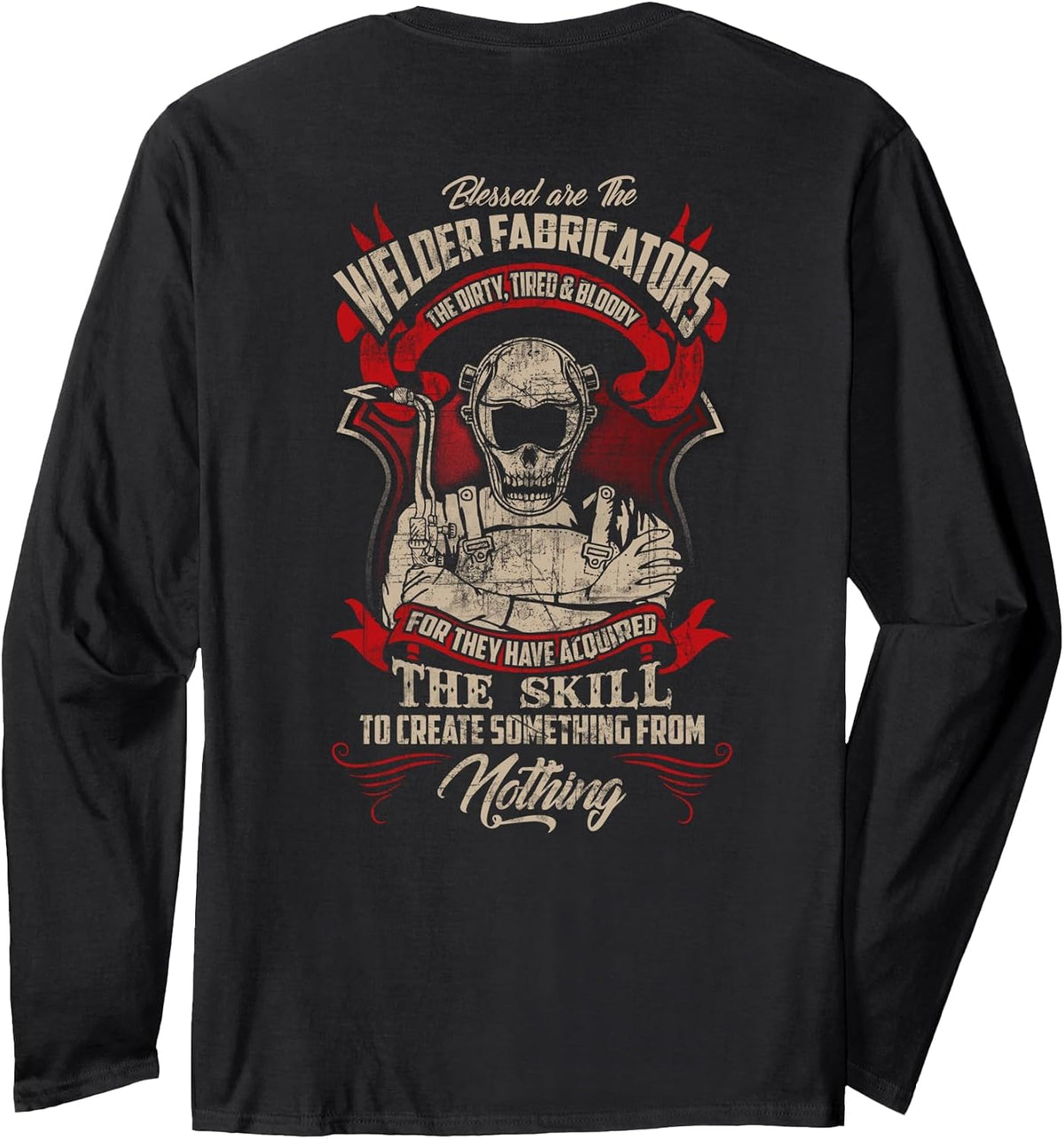 Welder Fabricators Funny Welders Welding Back Long Sleeve T-Shirt - Adult Unisex Black