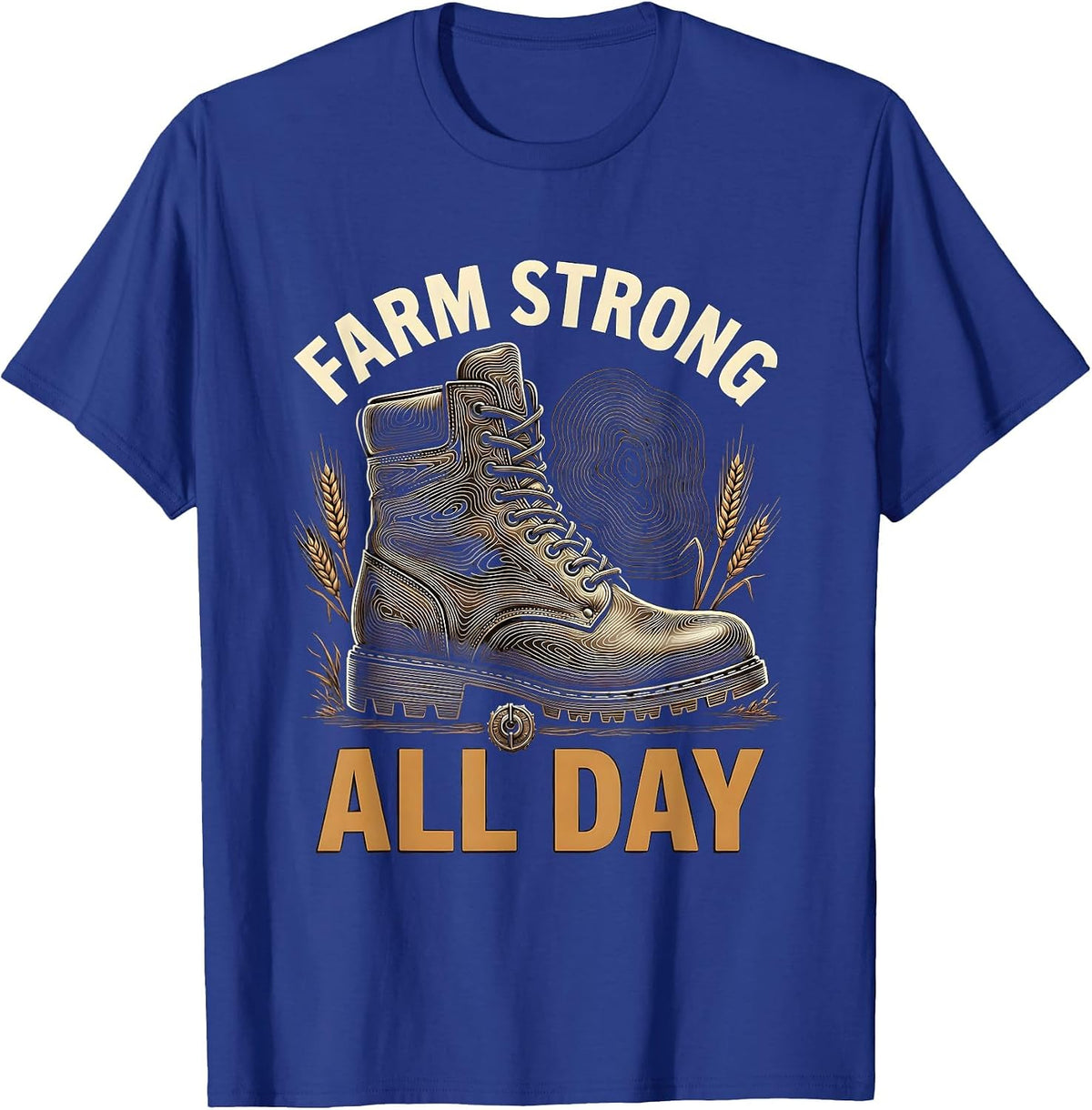 Men's Farm Strong All Day Country Life Design T-Shirt - Royal Blue