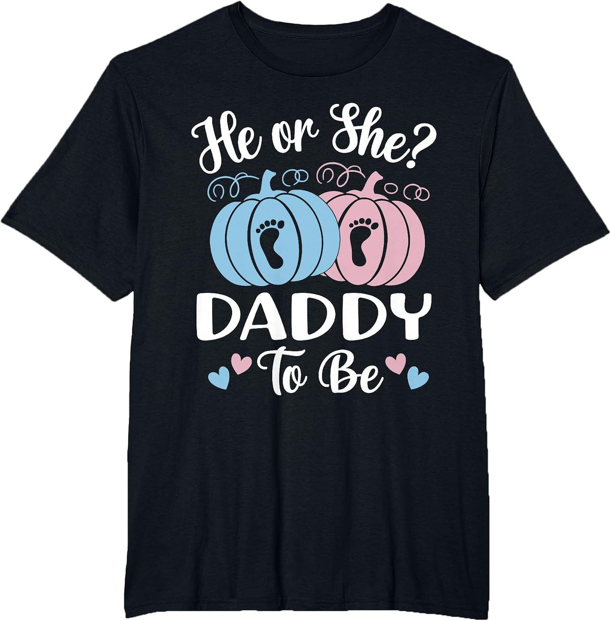 Halloween He or She Daddy to Be Pumpkin T-Shirt - Black