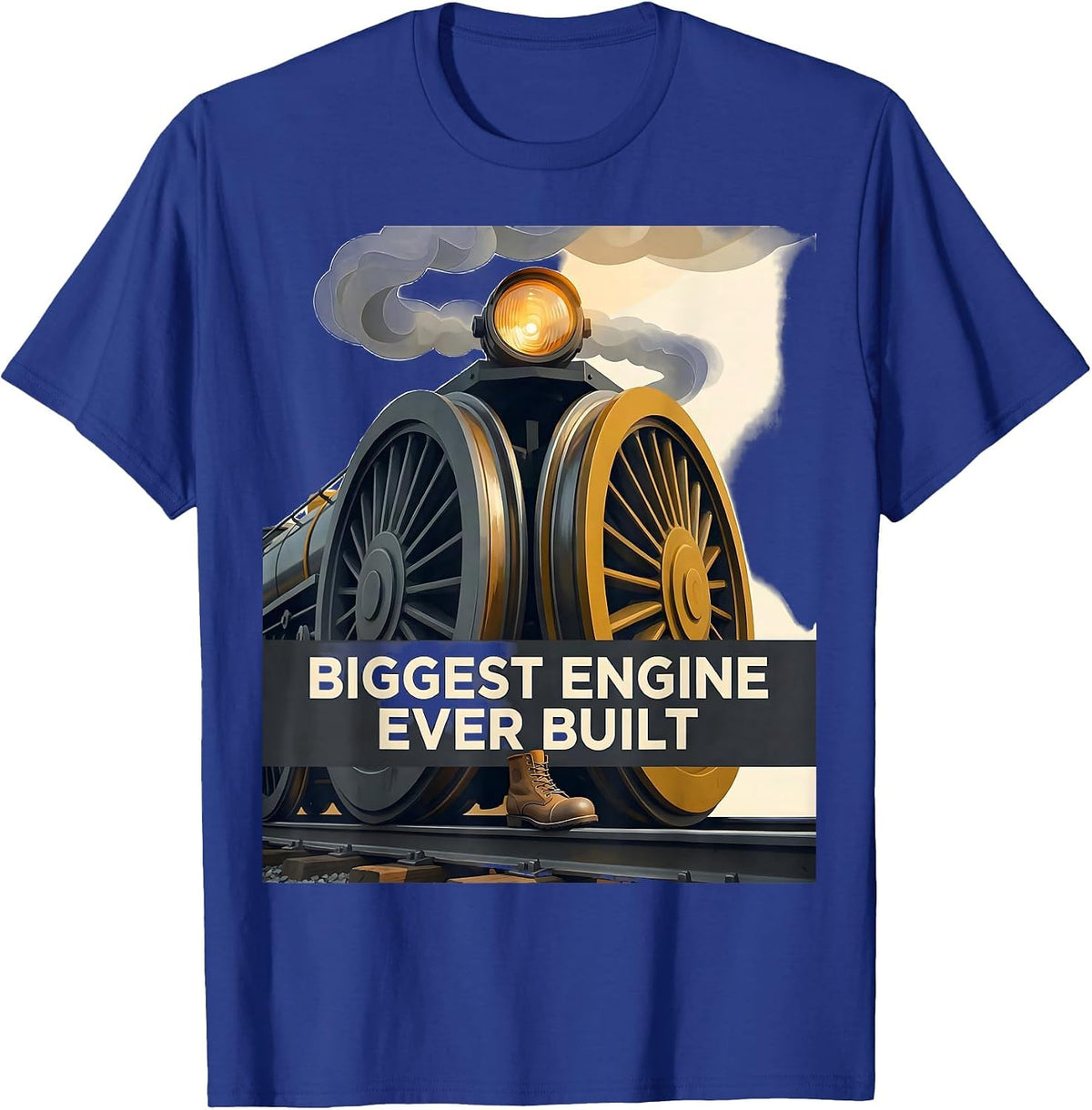 Men's Biggest Engine Ever Built Vintage Steam Locomotive Train T-Shirt - Royal Blue