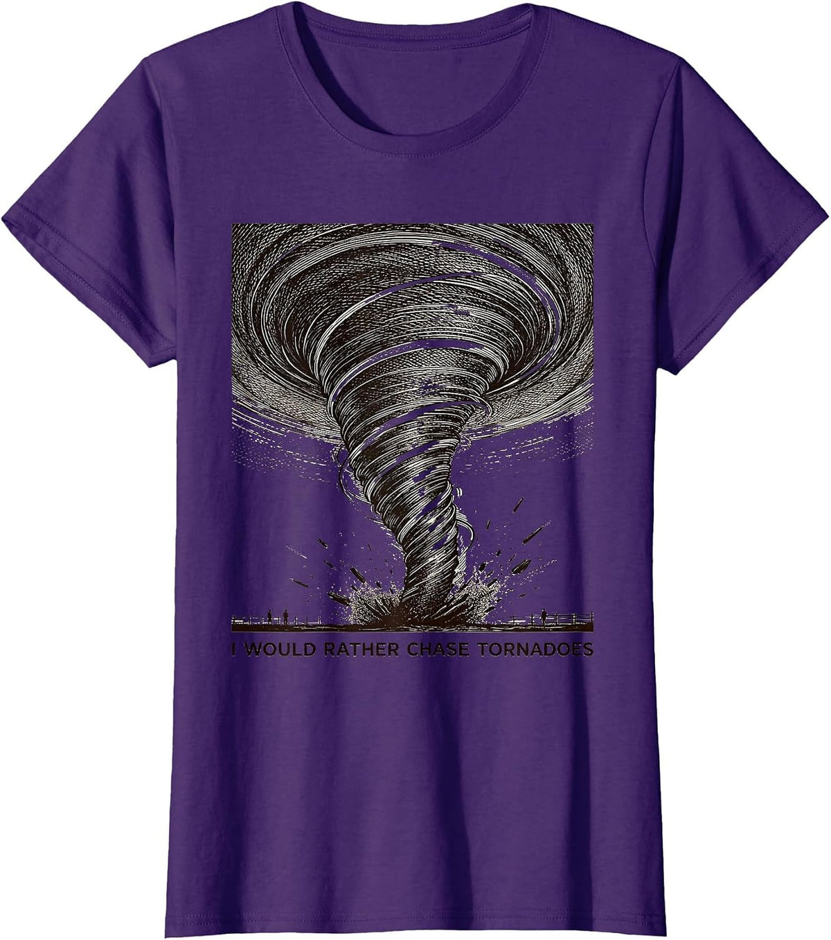 Women's I Would Rather Chase Tornadoes Funny Storm Chaser T-Shirt - Purple