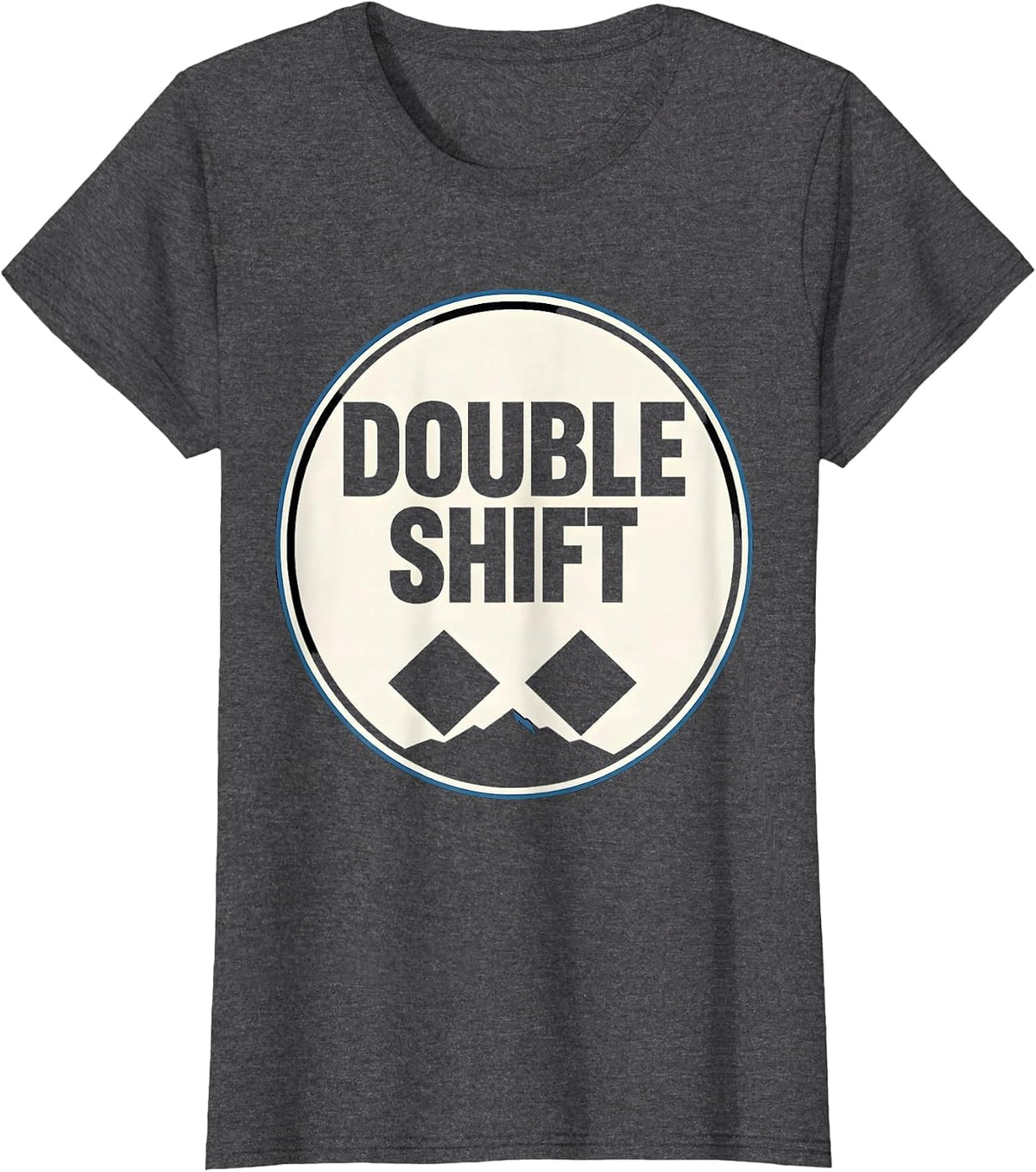 Women's Double Shift Funny Ski Dad Winter Sports Lover Gift T-Shirt - Dark Heather Grey