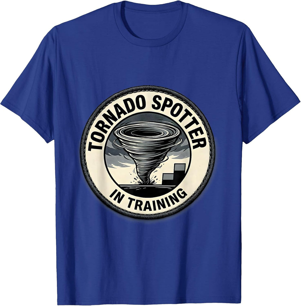 Tornado Spotter In Training Funny Storm Chaser Weather T-Shirt - Royal Blue