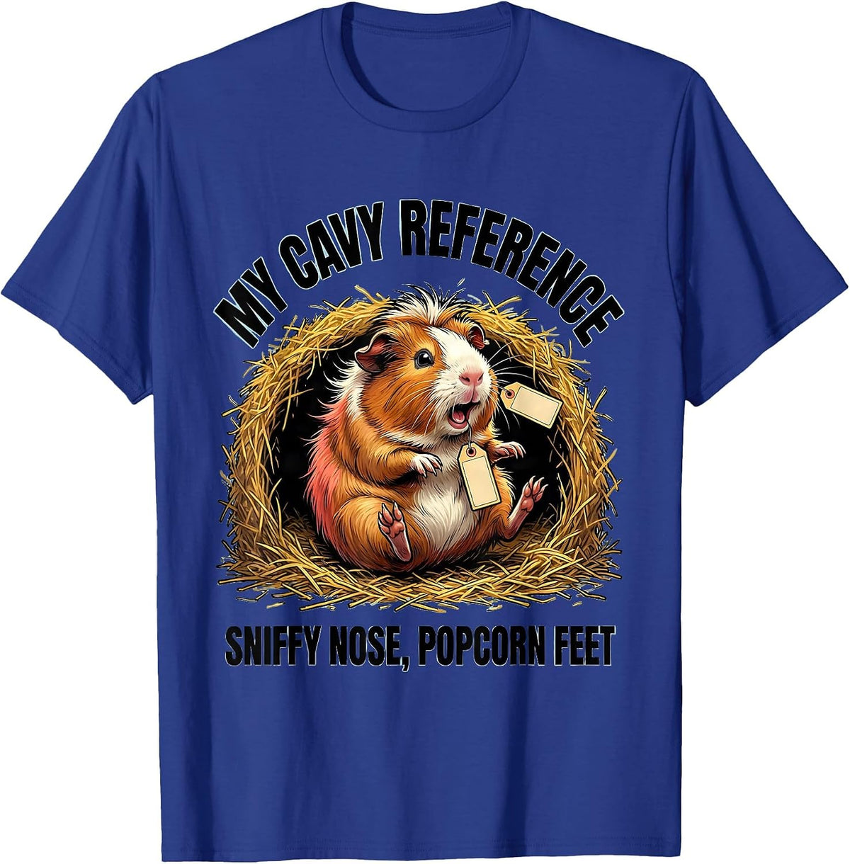Men's My Cavy Reference Sniffy Nose Popcorn Feet Funny Cavy Lover T-Shirt - Royal Blue