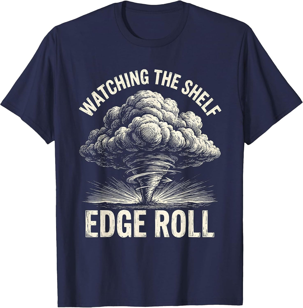 Men's Watching The Shelf Edge Roll Woodcut Engraving Storm Chaser T-Shirt - Navy Blue