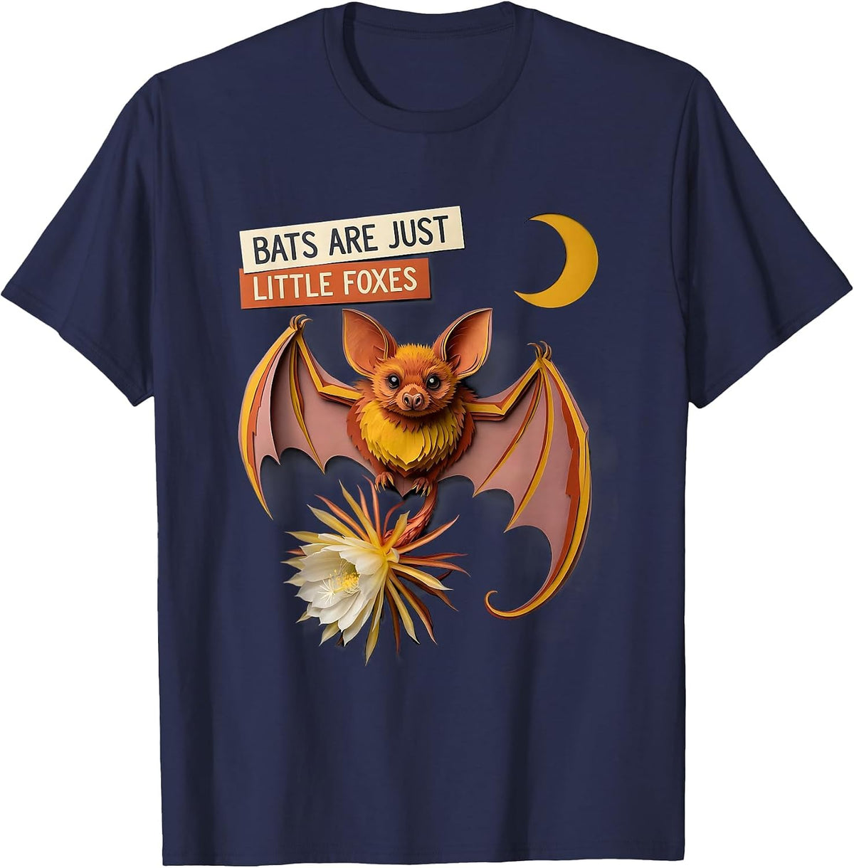 Bats Are Just Little Foxes Funny Bat Lover Animal Humor T-Shirt - Navy Blue