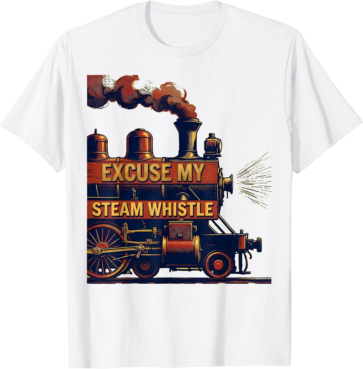 Men's Excuse My Steam Whistle Funny Train Enthusiast Kids Rail T-Shirt - White