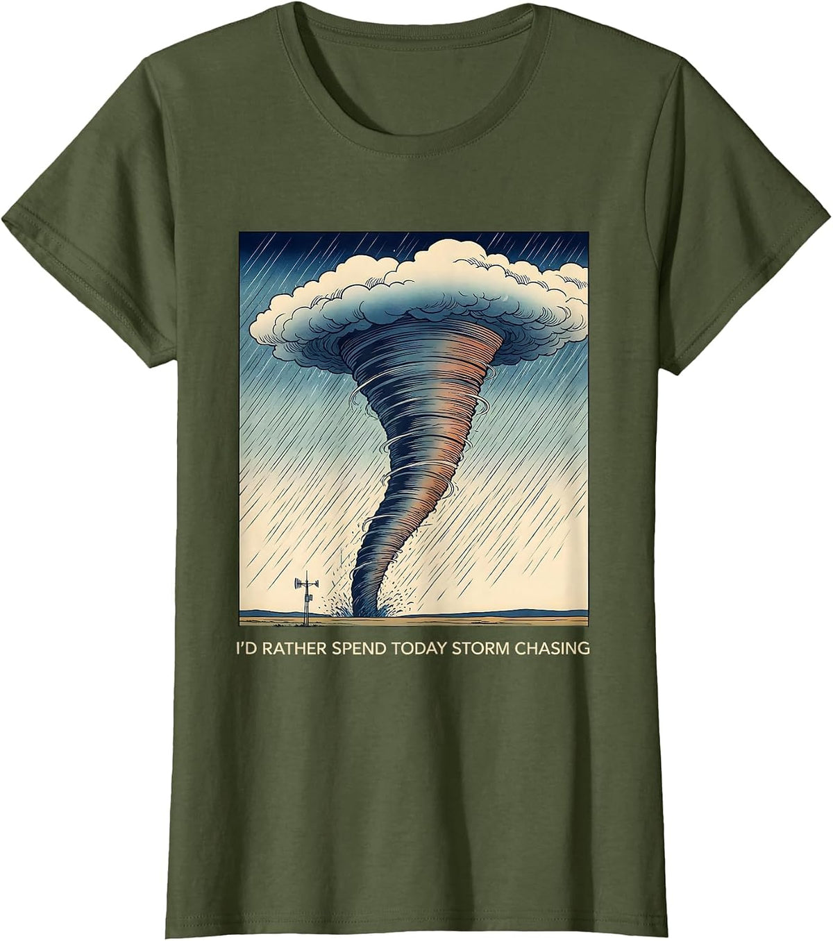 Women's I'd Rather Spend Today Storm Chasing Ukiyo E Tornado Chaser T-Shirt - Olive Green