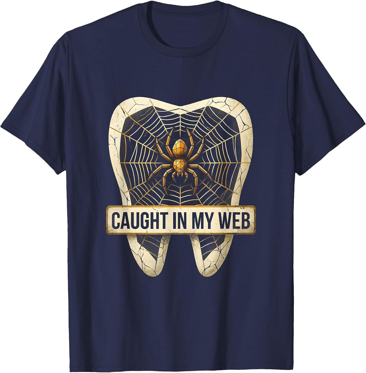 Caught In My Web Halloween Dental Dam Design T-Shirt - Navy Blue