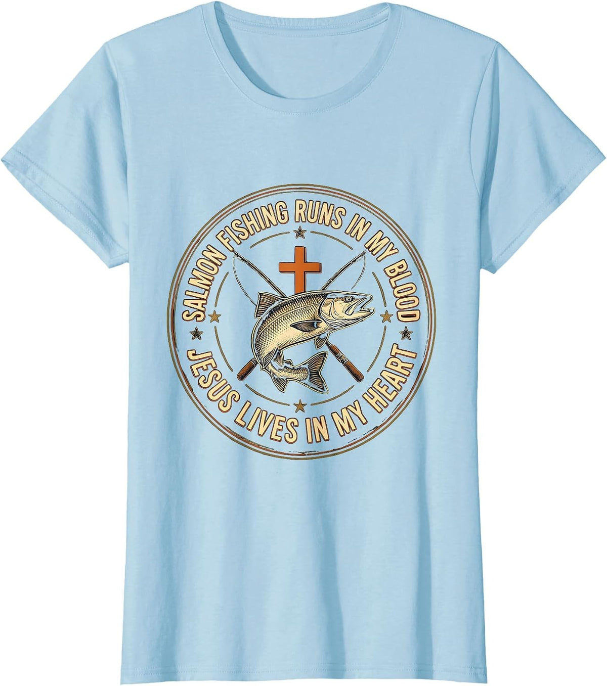 Women's Salmon Fishing Runs In My Blood, Jesus Lives In My Heart T-Shirt - Baby Blue