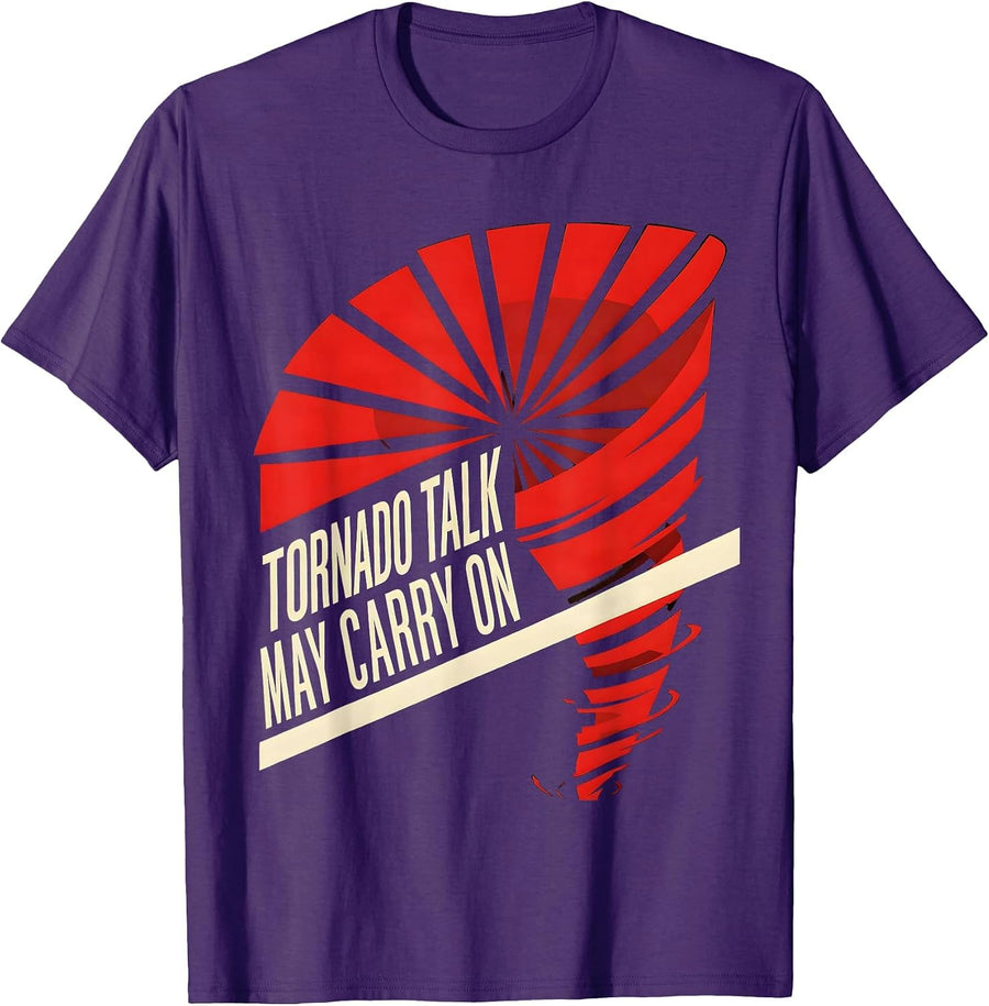 Men's Tornado Talk May Carry On Constructivist Storm Chaser T-Shirt - Purple