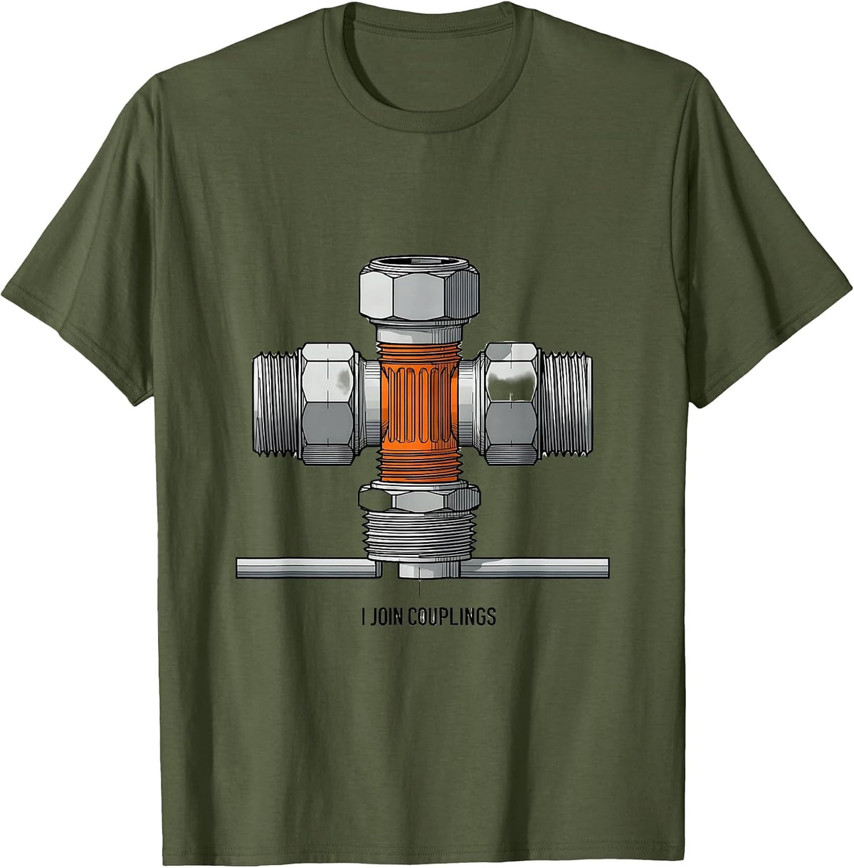 Men's I Join Couplings Funny Plumber Pipefitter Occupational Humor T-Shirt - Olive Green