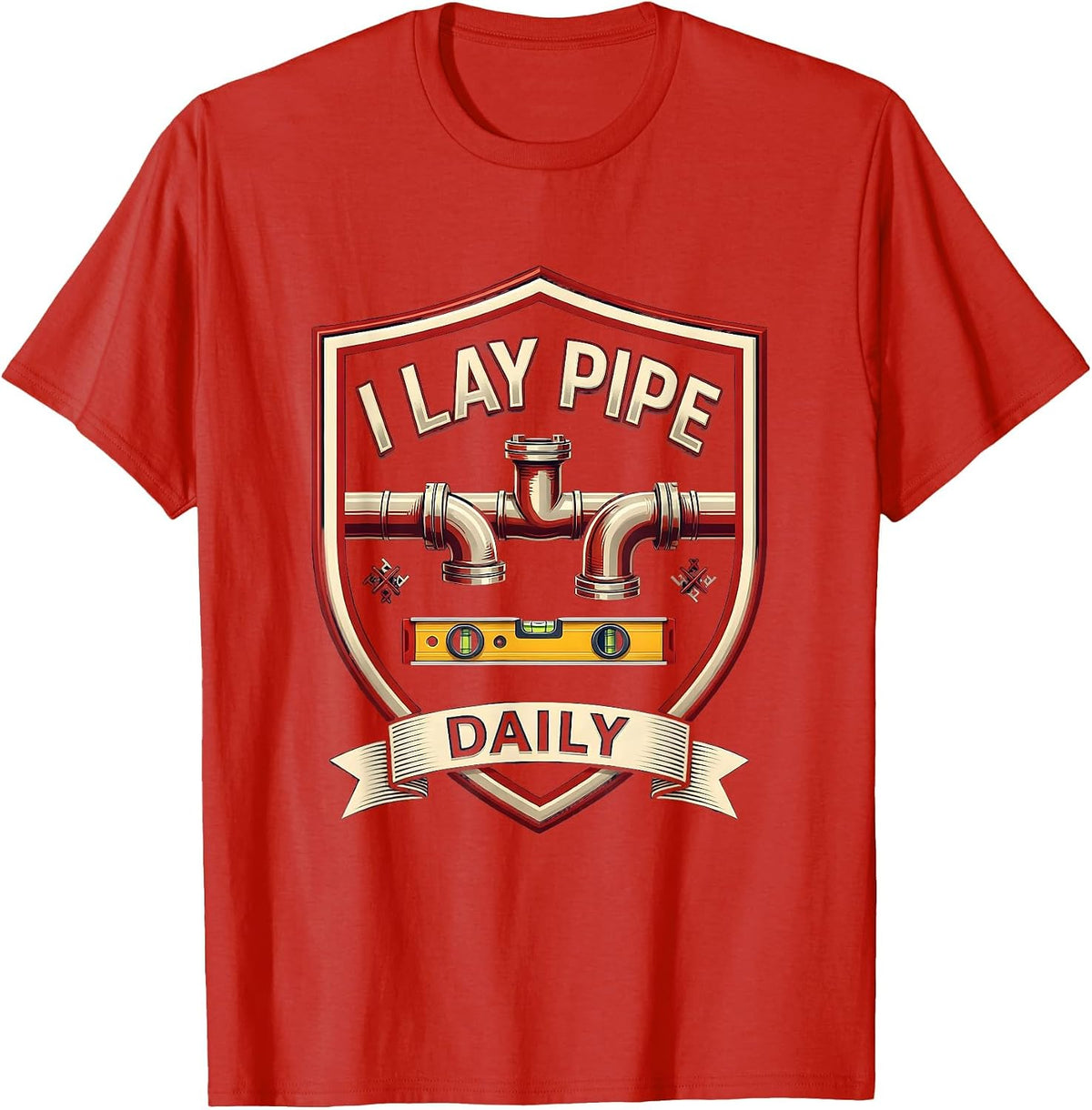 Men's I Lay Pipe Daily Funny Plumber Pipefitter Occupation Humor T-Shirt - Red