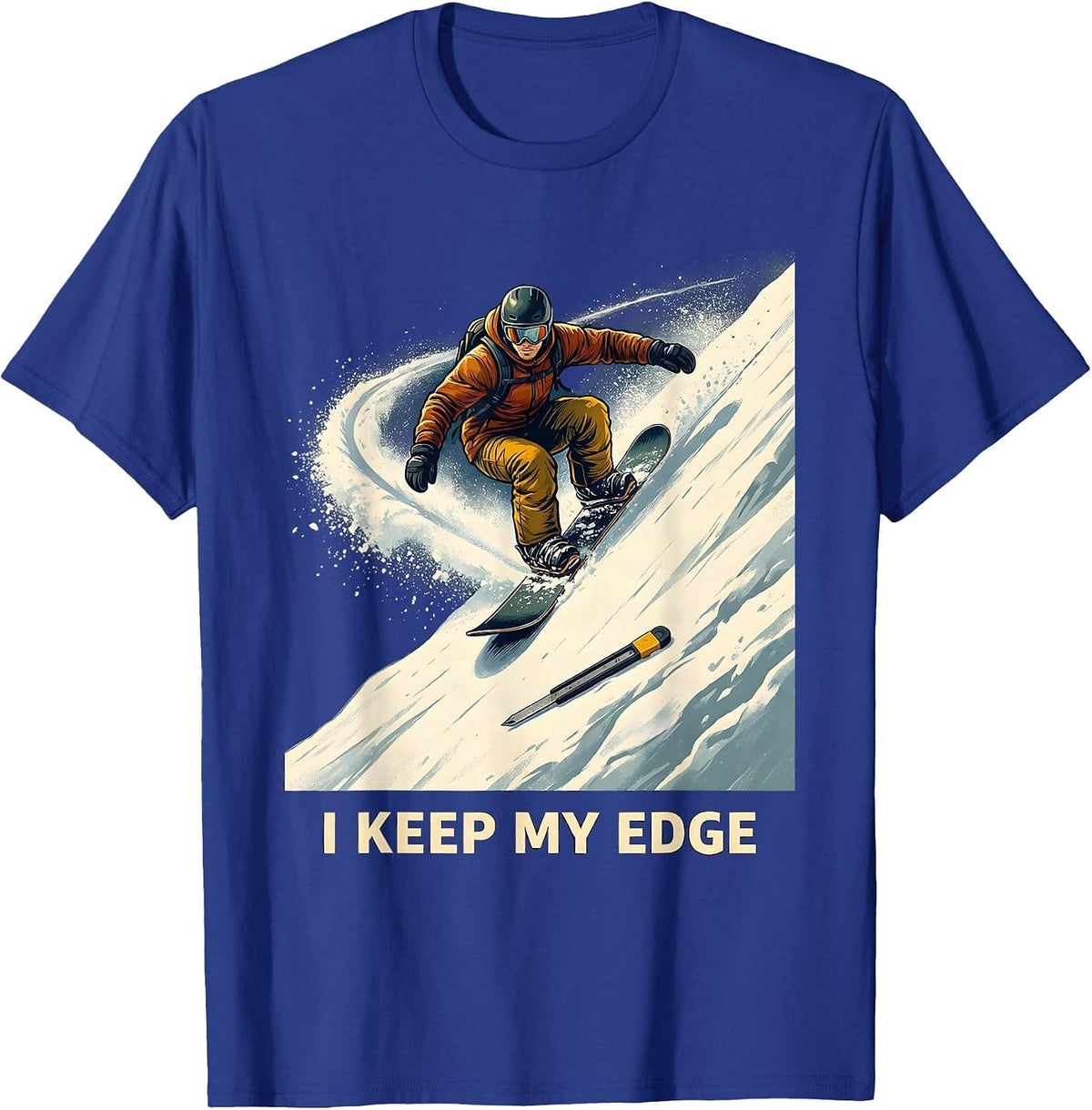 Men's I Keep My Edge Funny Snowboarder Winter Sports Humor T-Shirt - Royal Blue