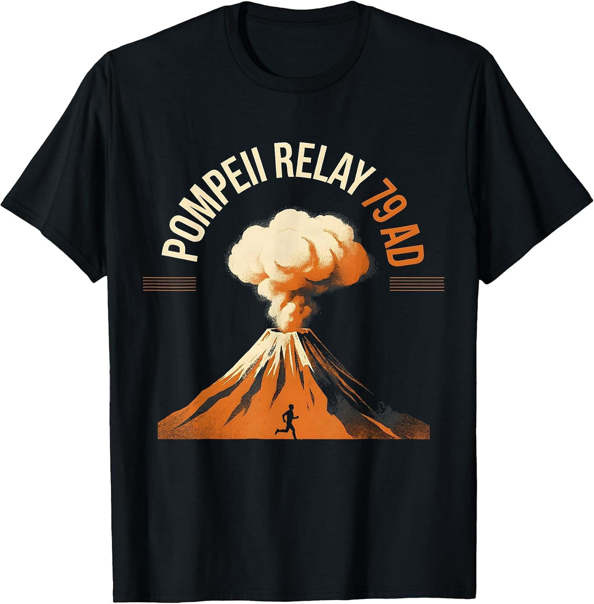 Men's Pompeii Relay 79 AD Funny Volcano Geography Volcanologist T-Shirt - Black