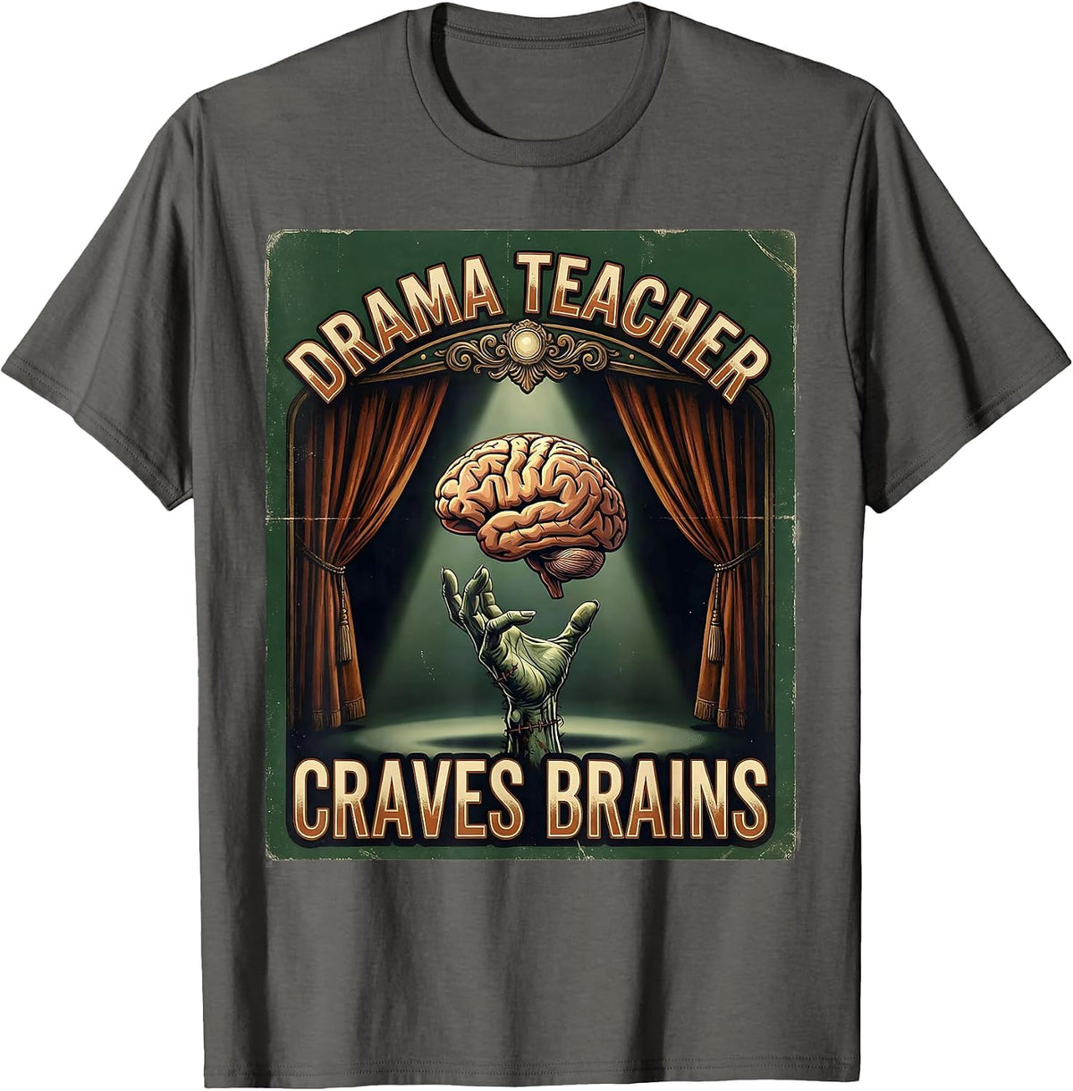 Men's Drama Teacher Craves Brains Vintage Halloween Teacher Zombie T-Shirt - Asphalt Grey
