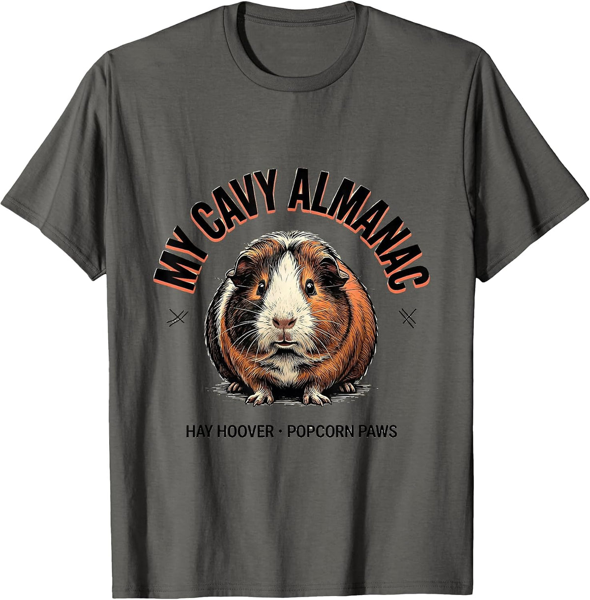 Men's My Cavy Almanac Hay Hoover Popcorn Paws Funny Cavy Lover T-Shirt - Asphalt Grey