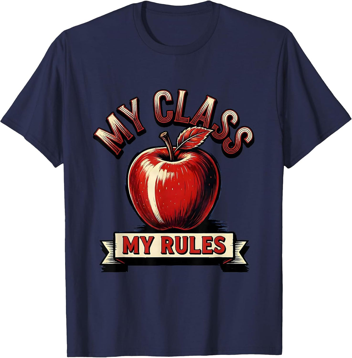 My Class My Rules 3rd Grade Teacher Design T-Shirt - Navy Blue