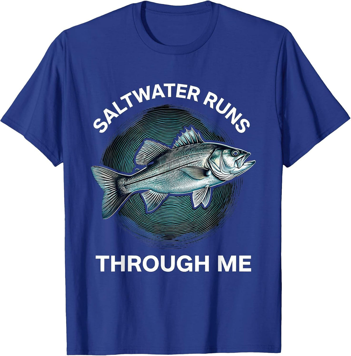 Saltwater Runs Through Me Fishing Design T-Shirt - Royal Blue