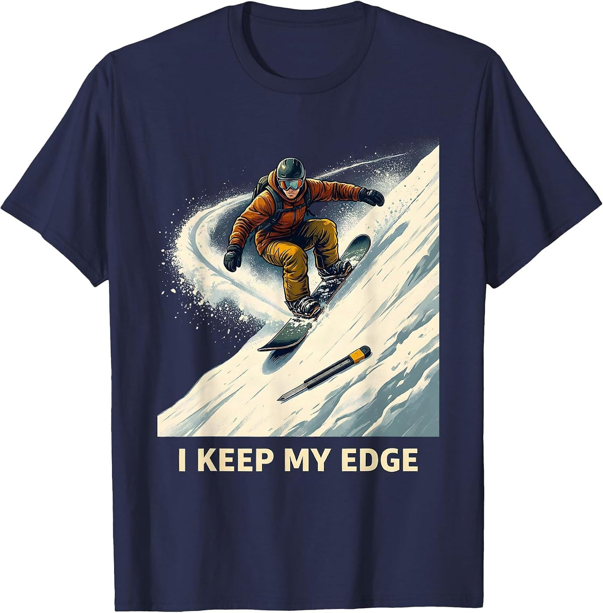 Men's I Keep My Edge Funny Snowboarder Winter Sports Humor T-Shirt - Navy Blue