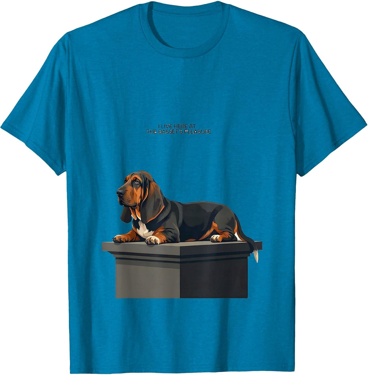 I Live Here At The Basset's Pleasure Funny Basset Hound T-Shirt - Sapphire Blue