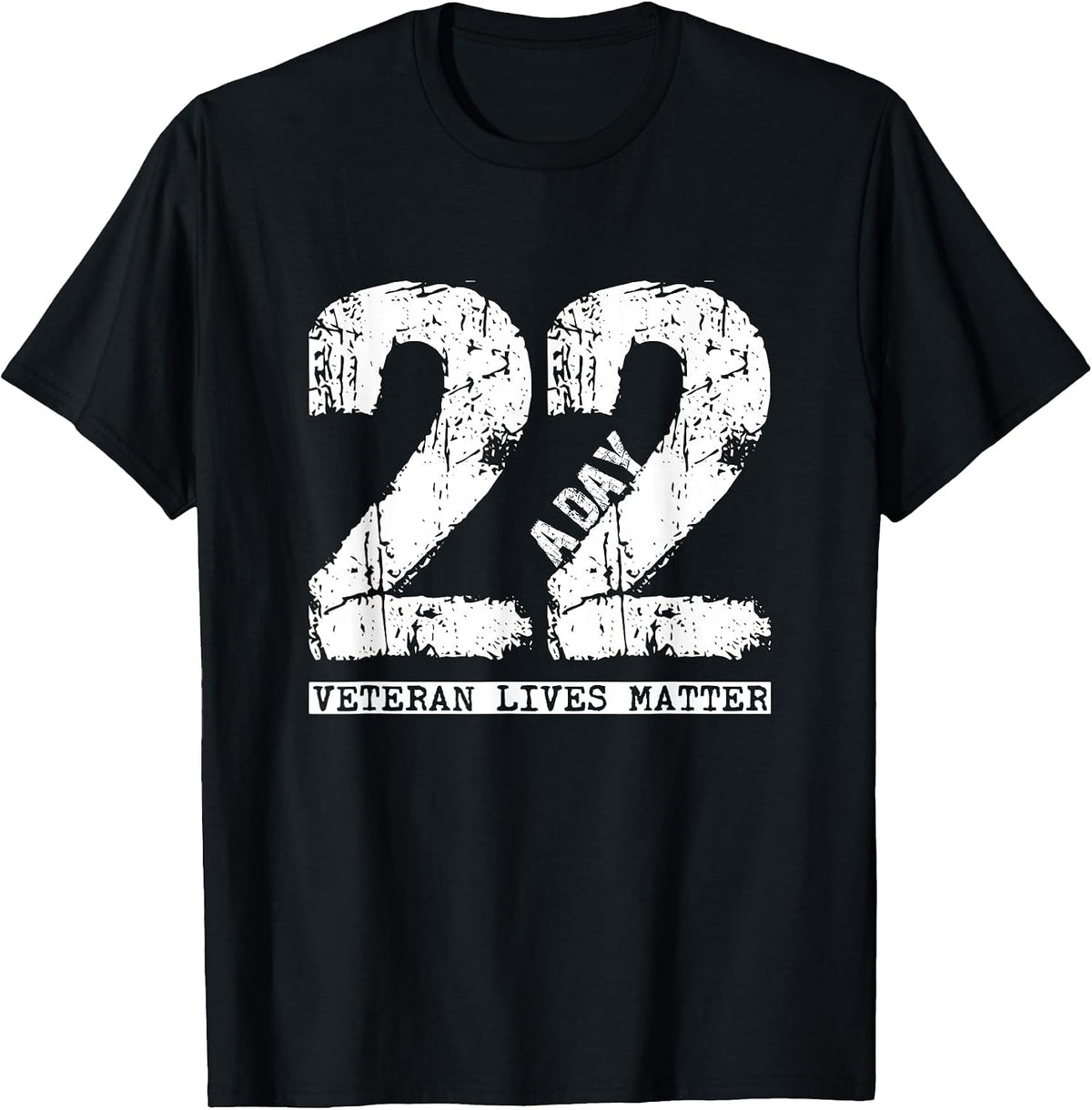 22 a Day Veteran Shirt - 22 a Day Veteran Suicide Apparel T-Shirt - Black