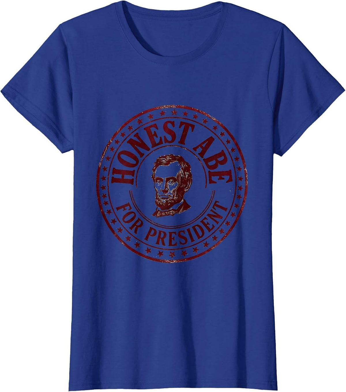 Women's Honest Abe For President Vintage Abraham Lincoln Political T-Shirt - Royal Blue