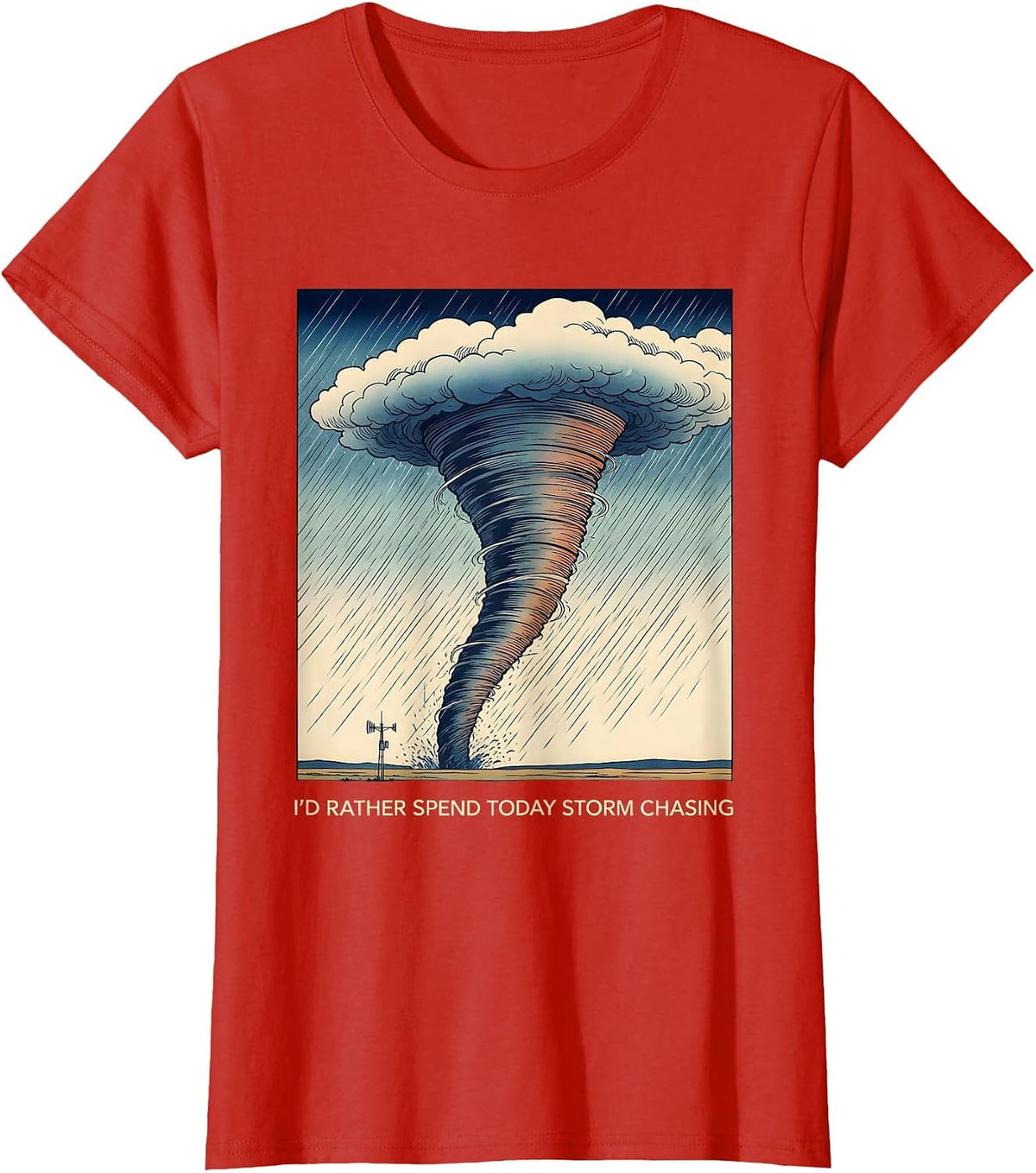 Women's I'd Rather Spend Today Storm Chasing Ukiyo E Tornado Chaser T-Shirt - Red