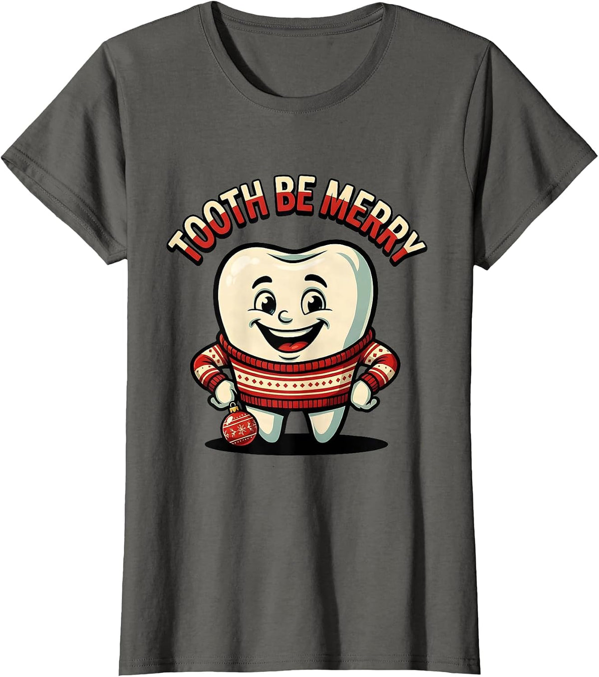 Women's Tooth Be Merry Cartoon Dental Team Christmas Halloween T-Shirt - Asphalt Grey