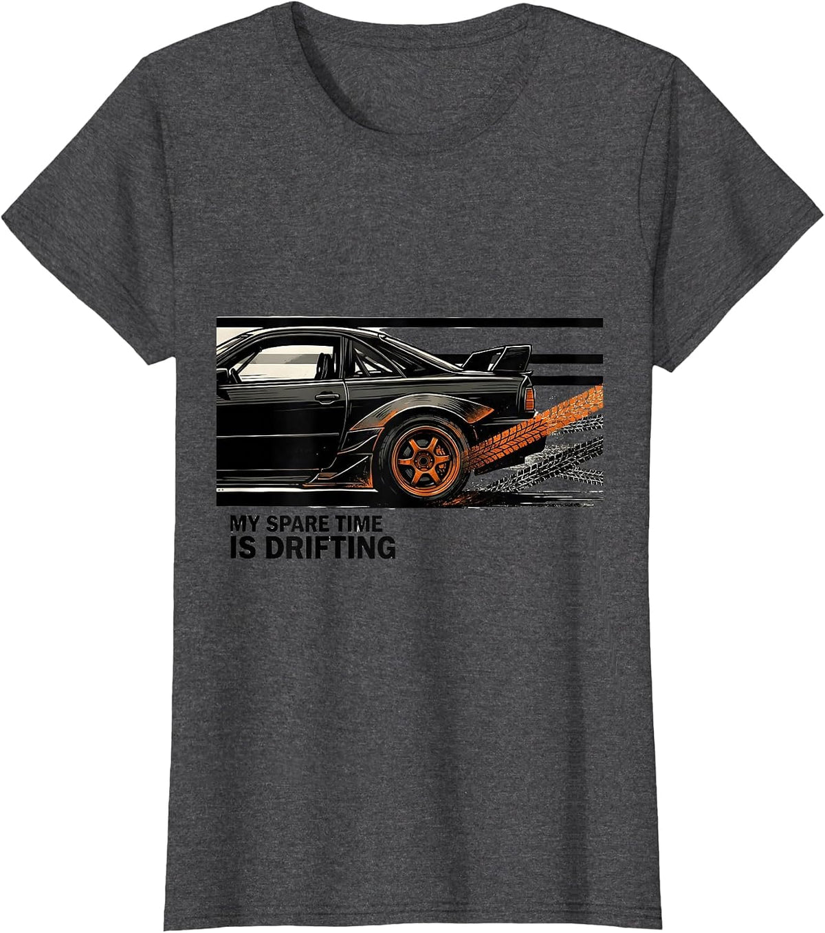 Women's My Spare Time Is Drifting Funny Car Enthusiast Car Lover T-Shirt - Dark Heather Grey