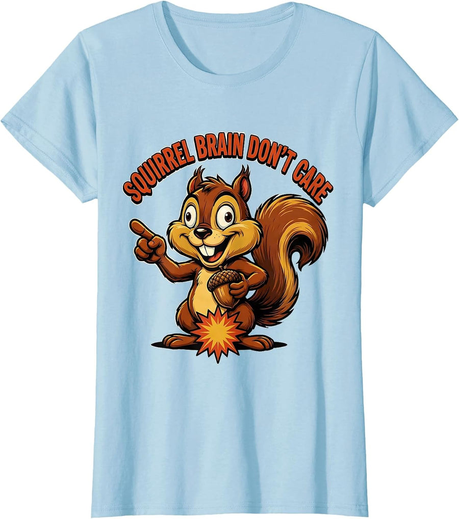 Women's Squirrel Brain Don't Care ADHD Awareness Design T-Shirt - Baby Blue