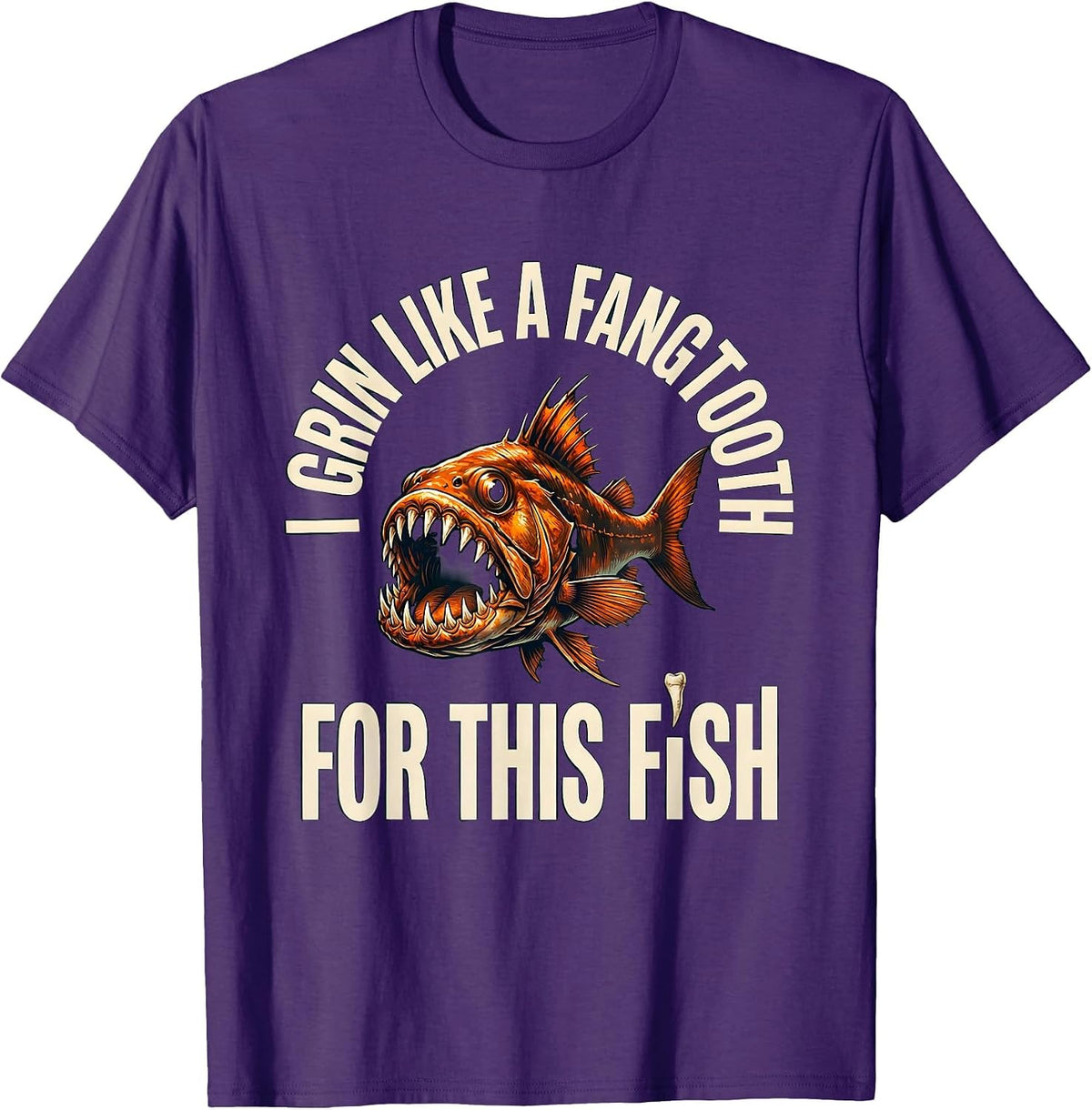 I Grin Like A Fangtooth For This Fish Funny Fangtooth Sea T-Shirt - Purple