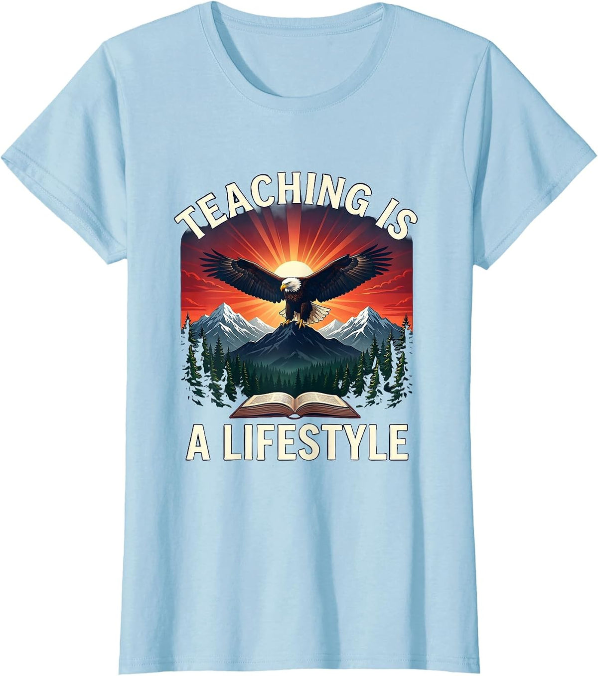 Teaching Is a Lifestyle First Grade Teacher Design T-Shirt - Baby Blue