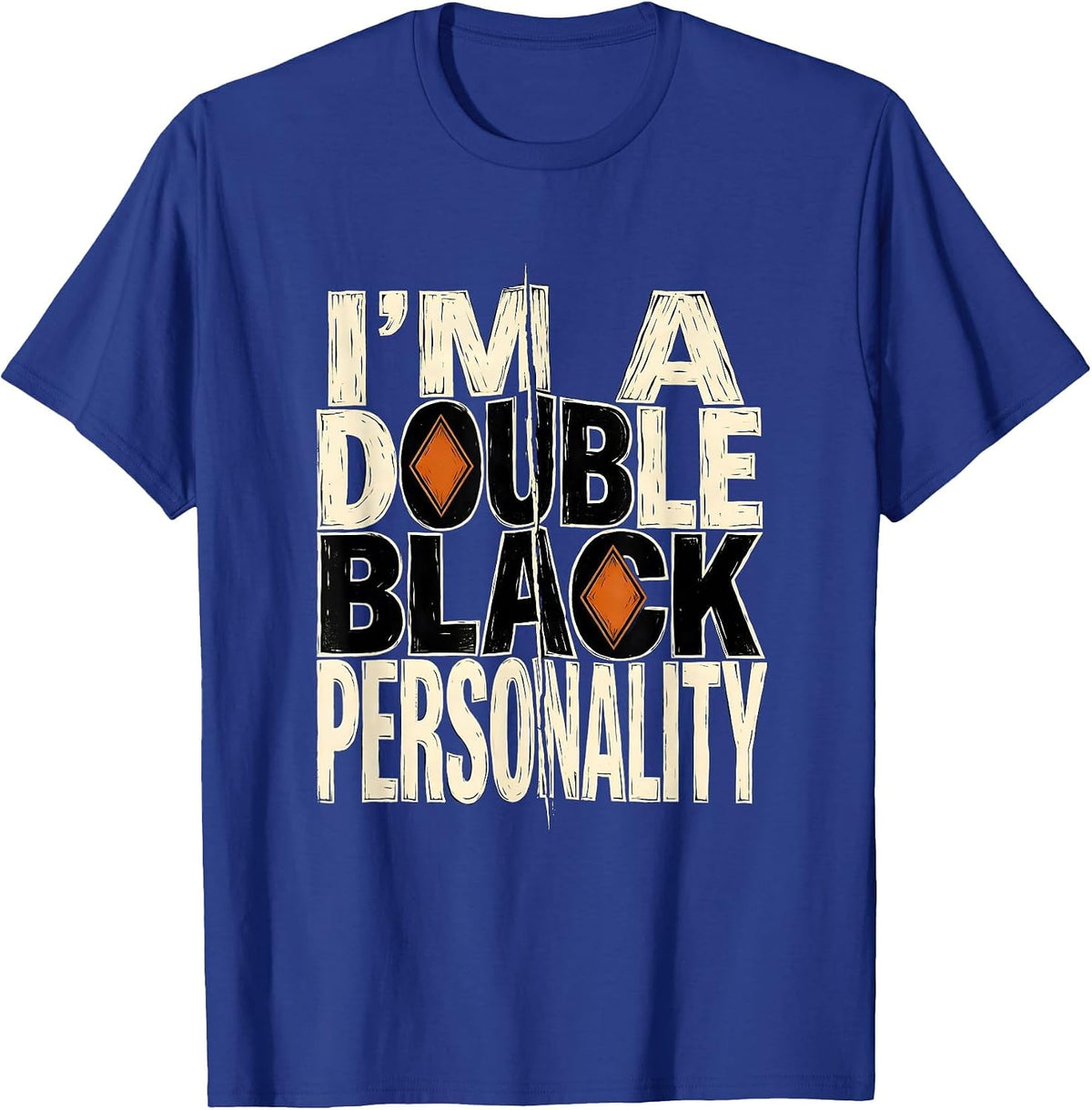 I'm A Double Black Personality Funny Ski Snowboard Dad Gift T-Shirt - Royal Blue